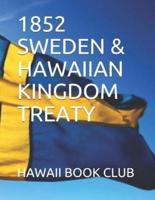 1852 Sweden & Hawaiian Kingdom Treaty