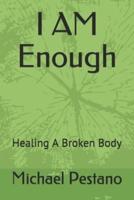 I AM Enough