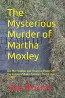 The Mysterious Murder of Martha Moxley