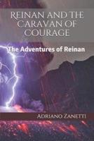 Reinan and the Caravan of Courage