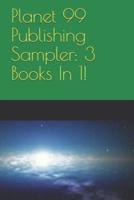 Planet 99 Publishing Sampler
