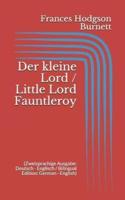 Der Kleine Lord / Little Lord Fauntleroy (Zweisprachige Ausgabe
