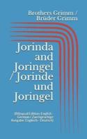 Jorinda and Joringel / Jorinde Und Joringel (Bilingual Edition
