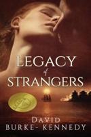 Legacy of Strangers