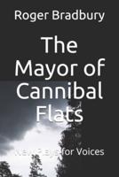 The Mayor of Cannibal Flats