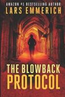 The Blowback Protocol