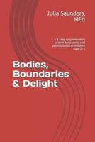 Bodies, Boundaries & Delight