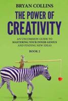 The Power of Creativity (Book 2)