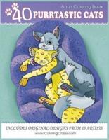 Adult Coloring Book: 40 Purrtastic Cats