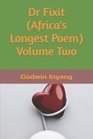 Dr Fixit (Africa's Longest Poem) Volume Two