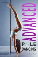 Advanced Pole Dancing