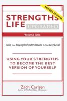 Strengths Life Upgraded, Volume One