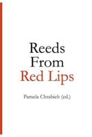 Reeds from Red Lips