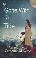 GONE WITH THE TIDE and Other Stories