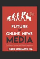 Future of Online News Media