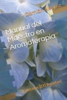Manual Del Maestro En Aromaterapia