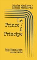 Le Prince / Il Principe (Édition Bilingue