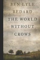 The World Without Crows