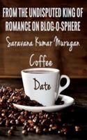 Coffee Date: The Real Taste of Love