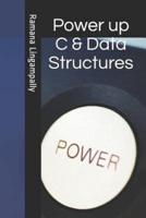Power Up C & Data Structures