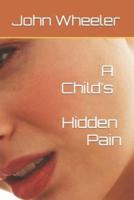 A Child's Hidden Pain