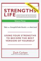 Strengths Life Upgraded, Volume Three