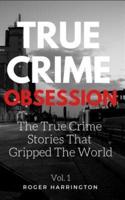 True Crime Obsession