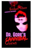 Dr. Gore's Cannibal Circus