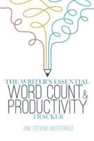 The Writer's Essential Word Count & Productivity Tracker