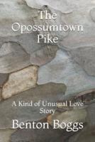 The Opossumtown Pike