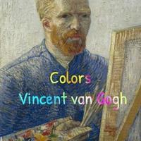 Colors Vincent Van Gogh
