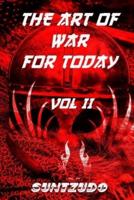 The Art of War for Today Vol II