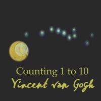 Counting 1 to 10 Vincent Van Gogh