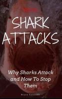Vicious Shark Attacks