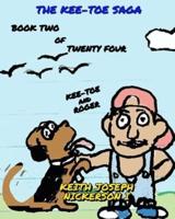 The Kee - Toe Saga         Book 2 of 24