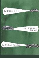 Murder on Cedars Road