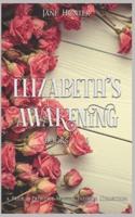 Elizabeth's Awakening (Books 1-6)