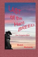 Last of the Hard Breed: The Changing West