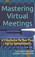 Mastering Virtual Meetings