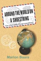 Round the World on a Shoe String
