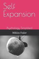 Self Expansion: Psychology Simplified