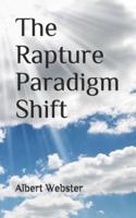 The Rapture Paradigm Shift