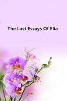 The Last Essays of Elia