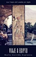 Los Viajes Del Cambio De Siglo (1). Egipto