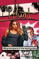 iHunt: Killing Monsters in the Gig Economy