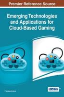 Emerging Technologies and Applications for Cloud-Based Gaming