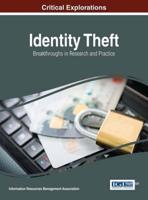 Identity Theft: Breakthroughs in Research and Practice