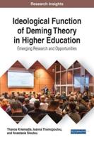 Ideological Function of Deming Theory in Higher Education: Emerging Research and Opportunities