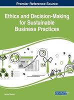 Ethics and Decision-Making for Sustainable Business Practices