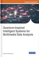 Quantum-Inspired Intelligent Systems for Multimedia Data Analysis
